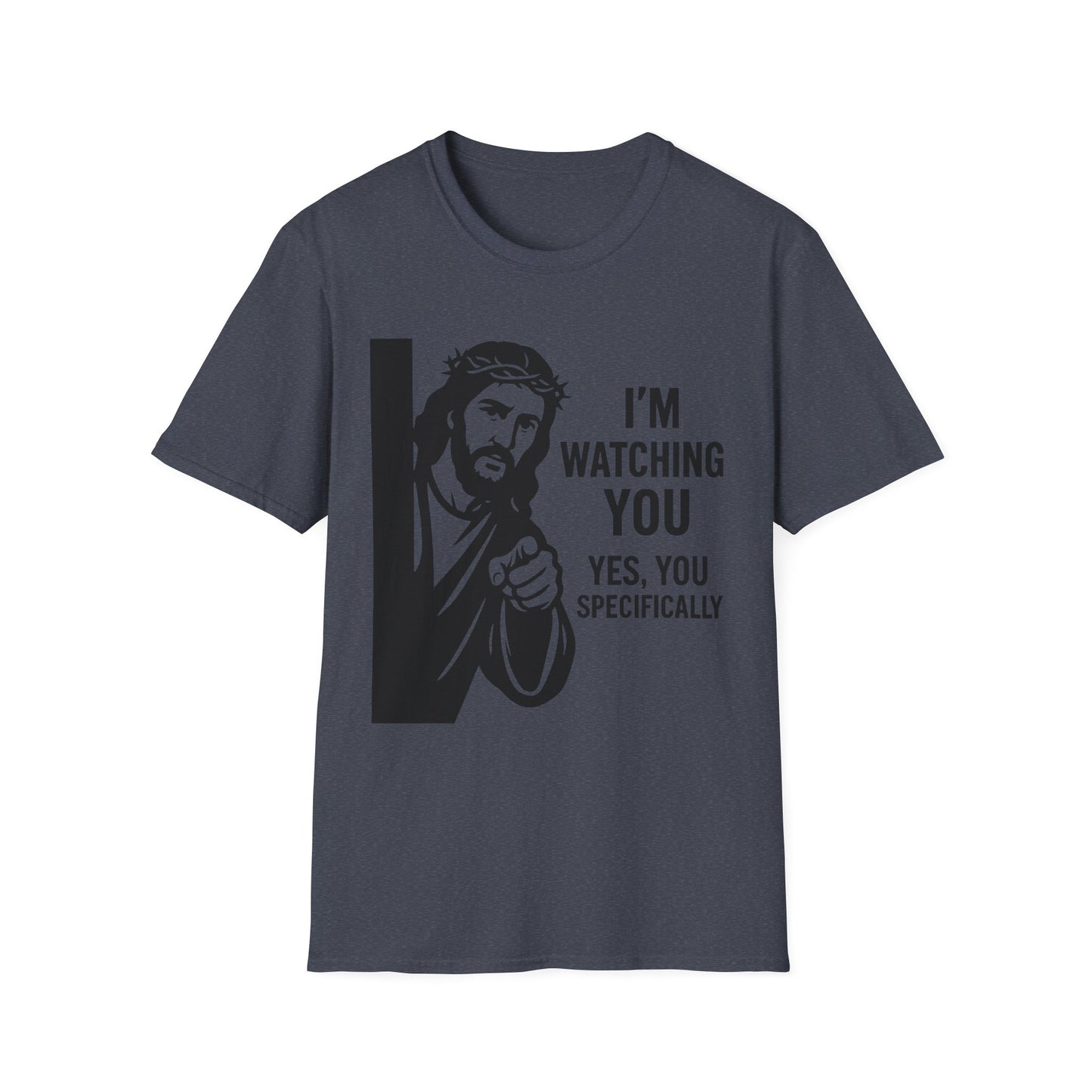 Jesus "I'm Watching You" T-Shirt, Funny Gift for Friends