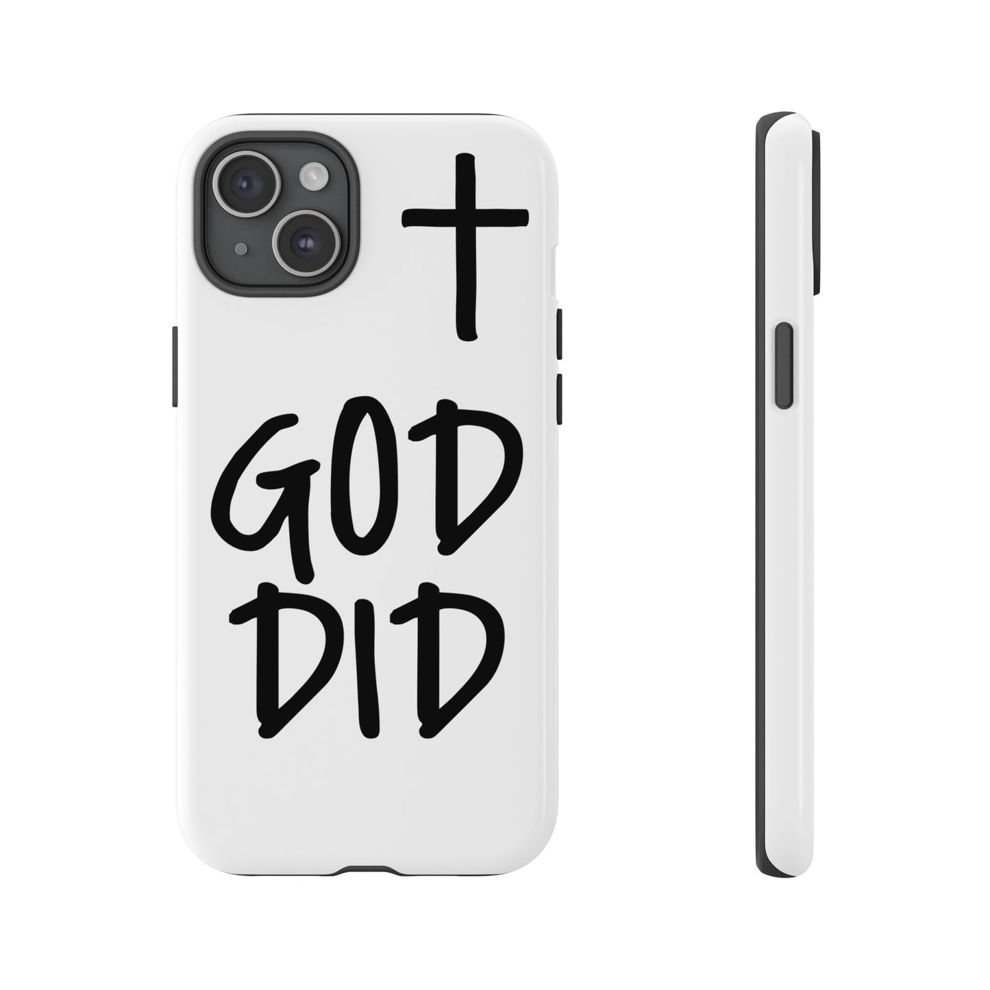 GOD DID - Apple iPhone Case(iPhone 11, 12, 13, 14, 15, 16, 17)