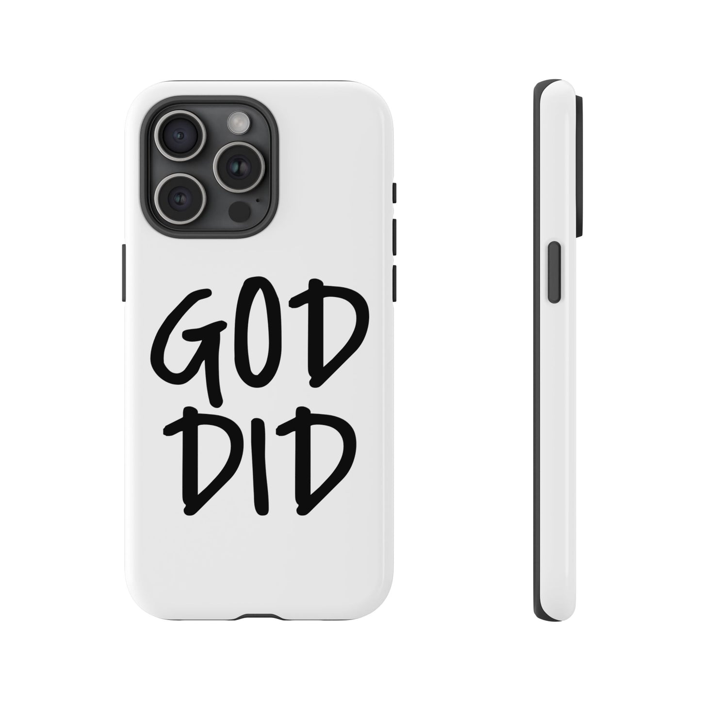 GOD DID - Apple iPhone Case(iPhone 13, 14, 15, 16, 17 Pro/Pro Max)