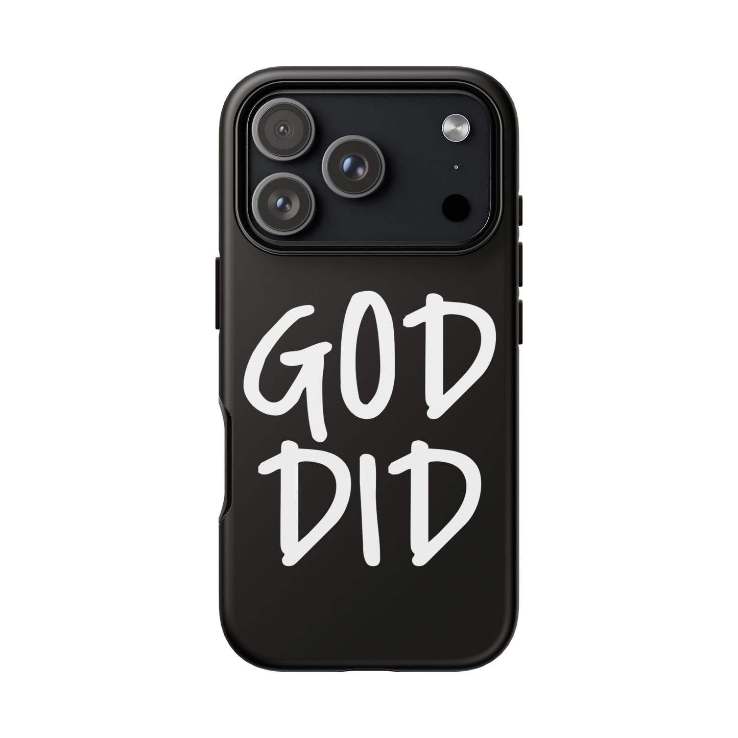 GOD DID - Apple iPhone Case(iPhone 13, 14, 15, 16, 17 Pro/Pro Max)