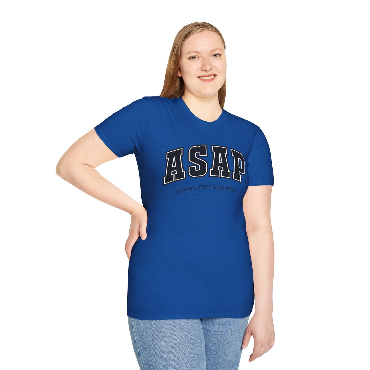 ASAP - Always Stop and Pray Softstyle Faith Based T-Shirt