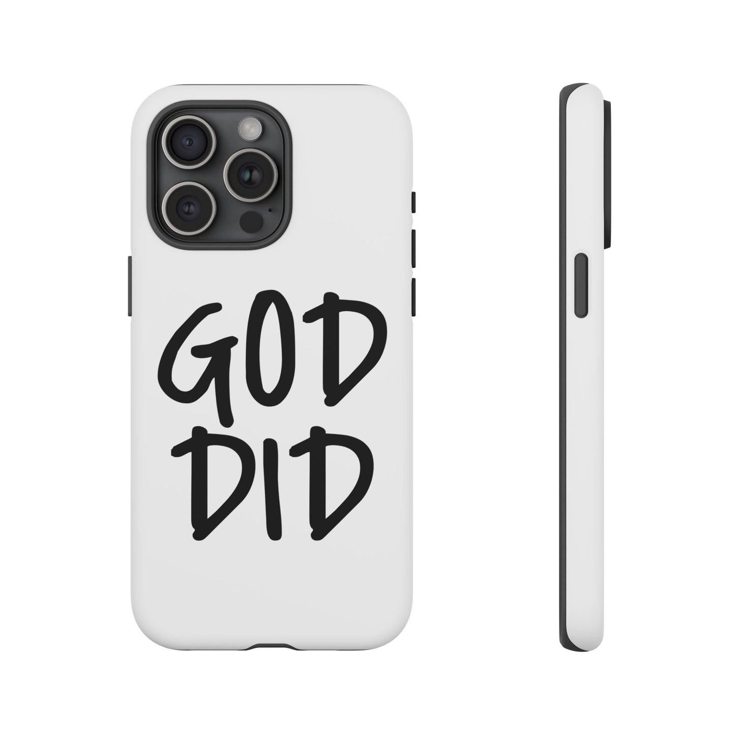 GOD DID - Apple iPhone Case(iPhone 13, 14, 15, 16, 17 Pro/Pro Max)