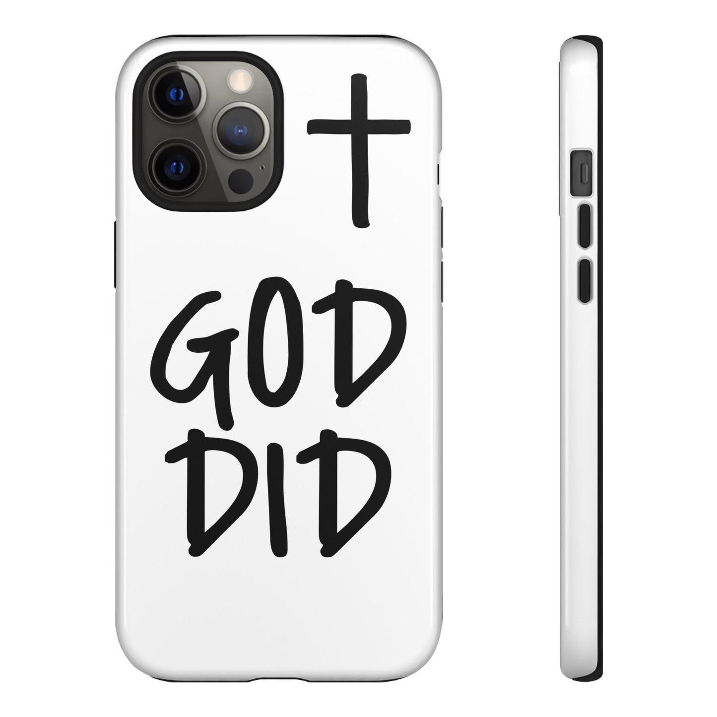 GOD DID - Apple iPhone Case(iPhone 11, 12, 13, 14, 15, 16, 17)