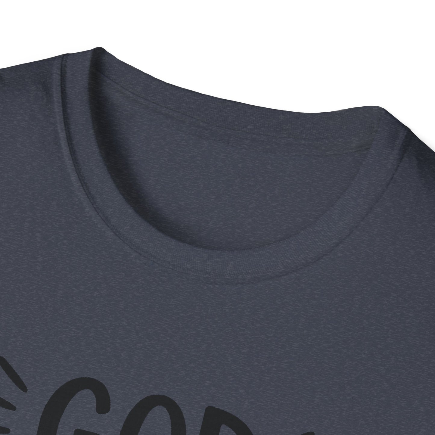 God Did Not Create You to Blend In Softstyle Inspirational T-Shirt