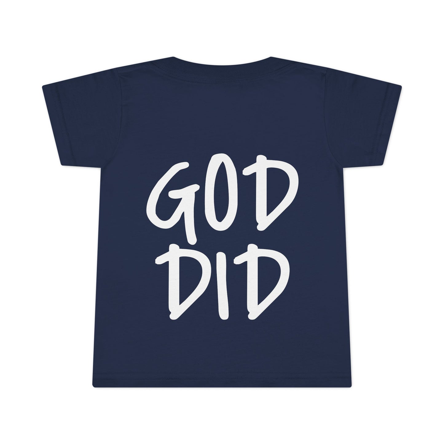 GOD DID - Faith Inspired Toddler T-shirt