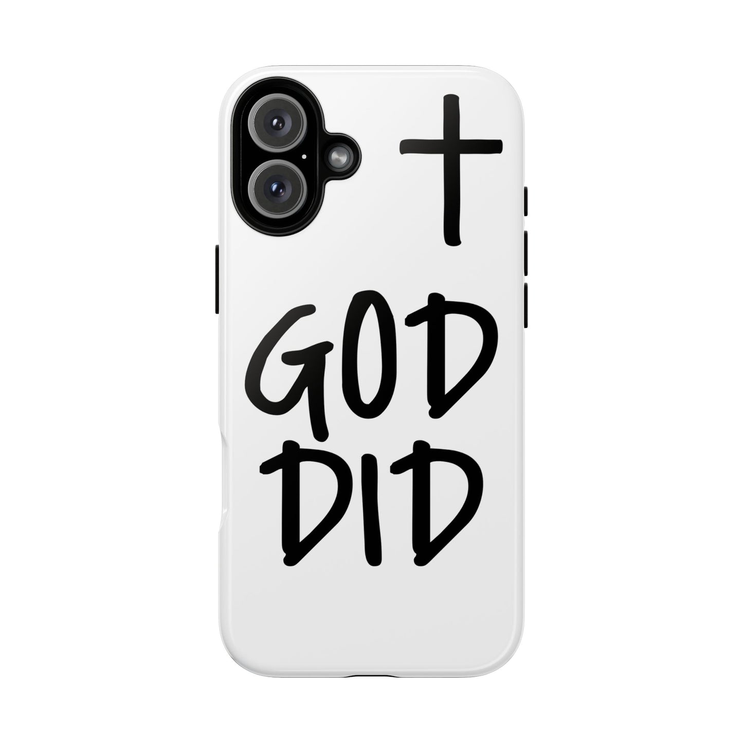GOD DID - Apple iPhone Case(iPhone 11, 12, 13, 14, 15, 16, 17)