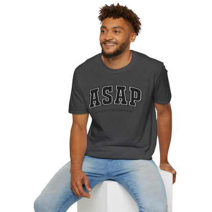 ASAP - Always Stop and Pray Softstyle Faith Based T-Shirt