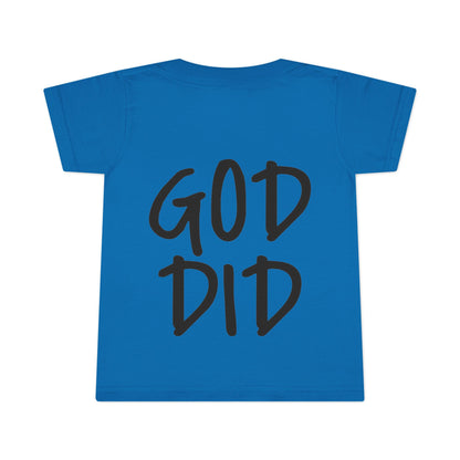 GOD DID - Faith Inspired Toddler T-shirt