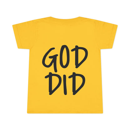 GOD DID - Faith Inspired Toddler T-shirt