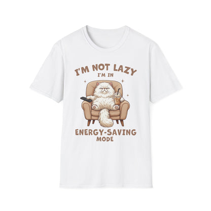 I'm Not Lazy, I'm In Energy Saving Mode T-Shirt