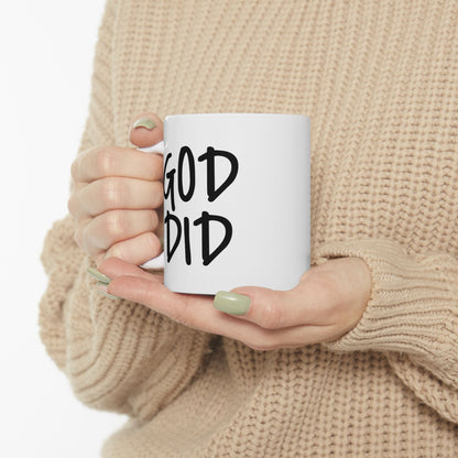 GOD DID - Ceramic Mug, (11oz, 15oz)
