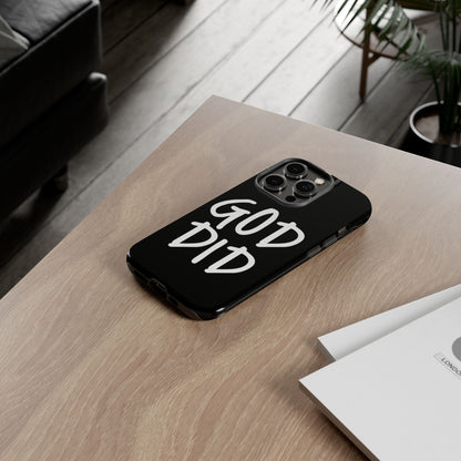 GOD DID - Apple iPhone Case(iPhone 13, 14, 15, 16, 17 Pro/Pro Max)