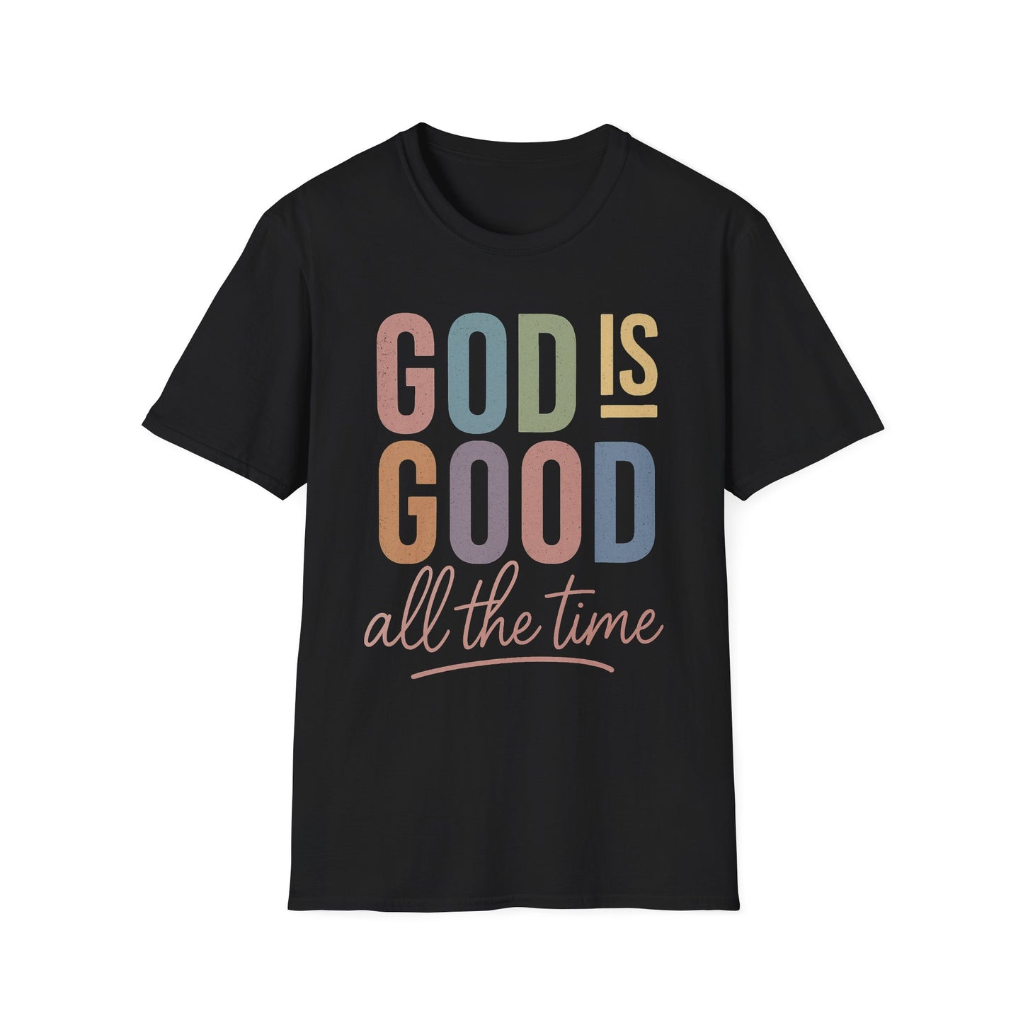 God Is Good Faith based T-Shirt