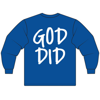 GOD DID - Long Sleeve T-Shirt