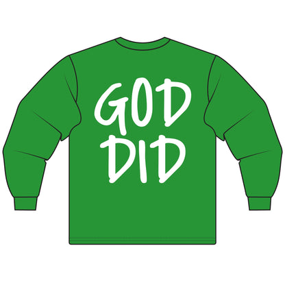 GOD DID - Long Sleeve T-Shirt