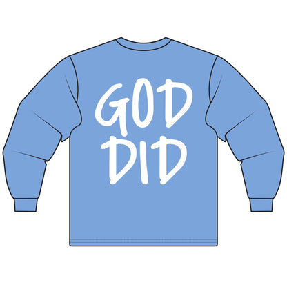 GOD DID - Long Sleeve T-Shirt