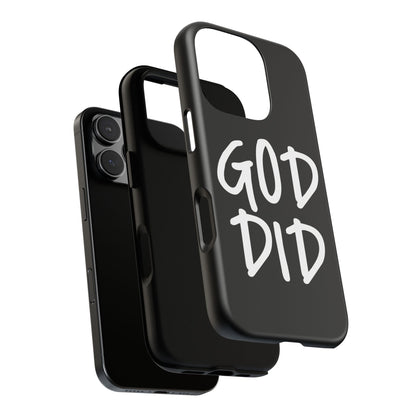 GOD DID - Apple iPhone Case(iPhone 13, 14, 15, 16, 17 Pro/Pro Max)