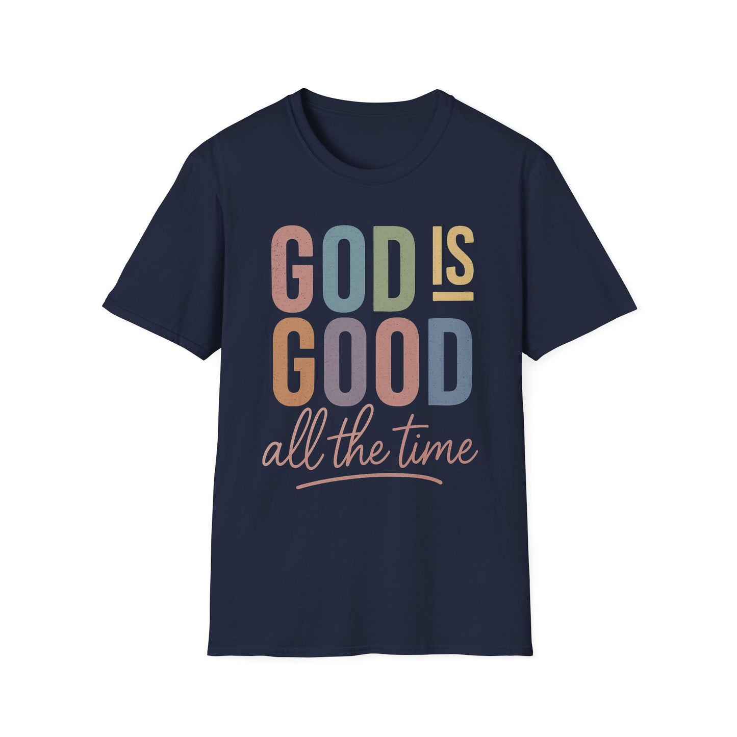 God Is Good Faith based T-Shirt