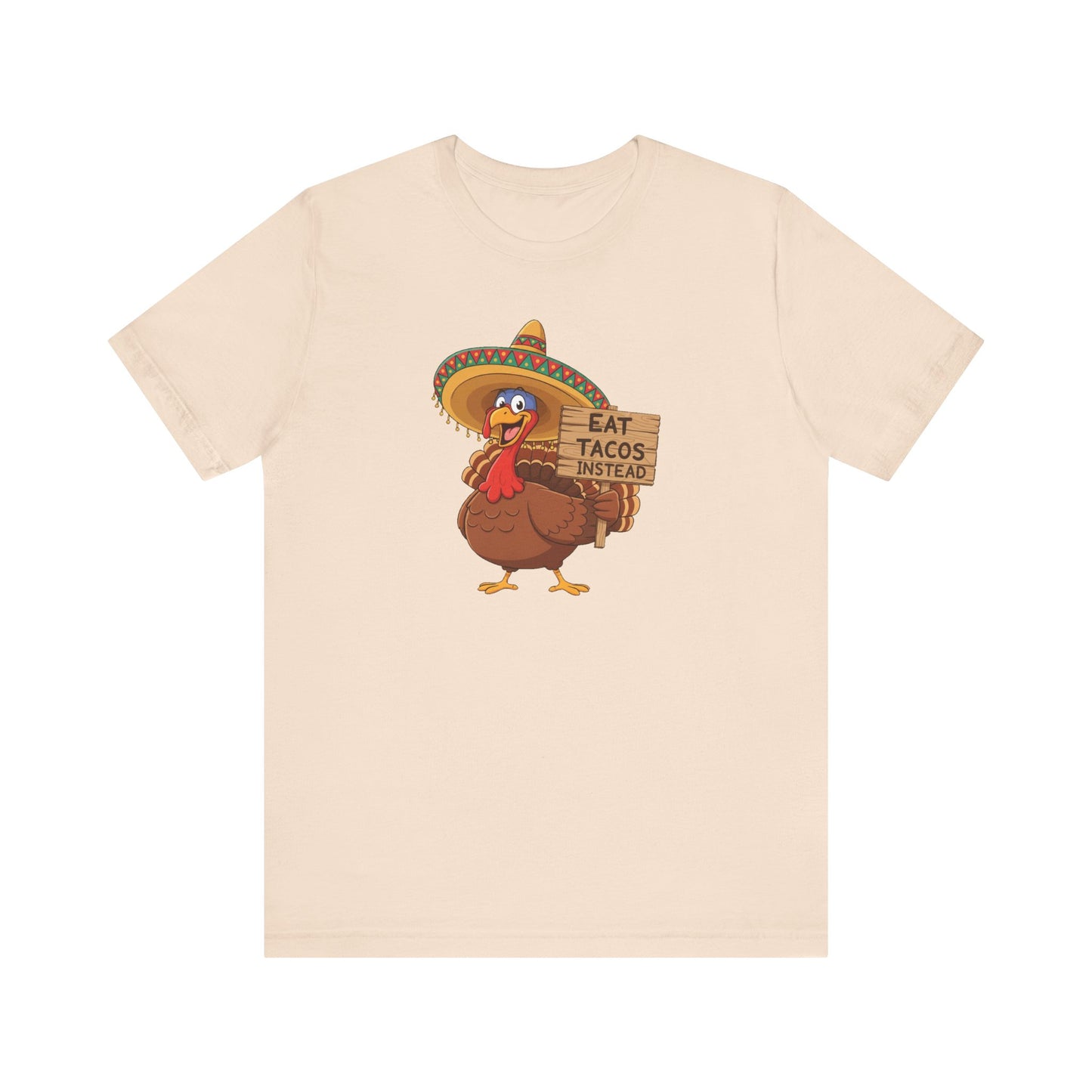 Turkey in Sombrero "Eat Tacos Instead" T-Shirt | Funny Thanksgiving Taco Lovers Shirt