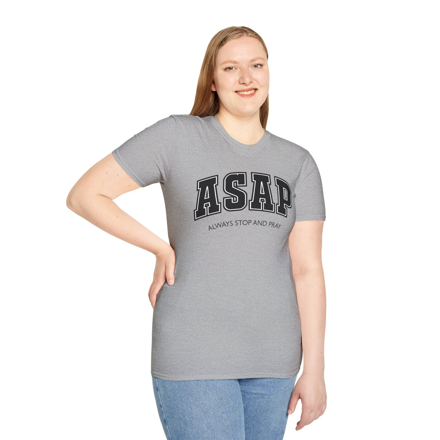 ASAP - Always Stop and Pray Softstyle Faith Based T-Shirt