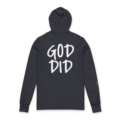 GOD DID - Unisex Hooded Long Sleeve T-Shirt