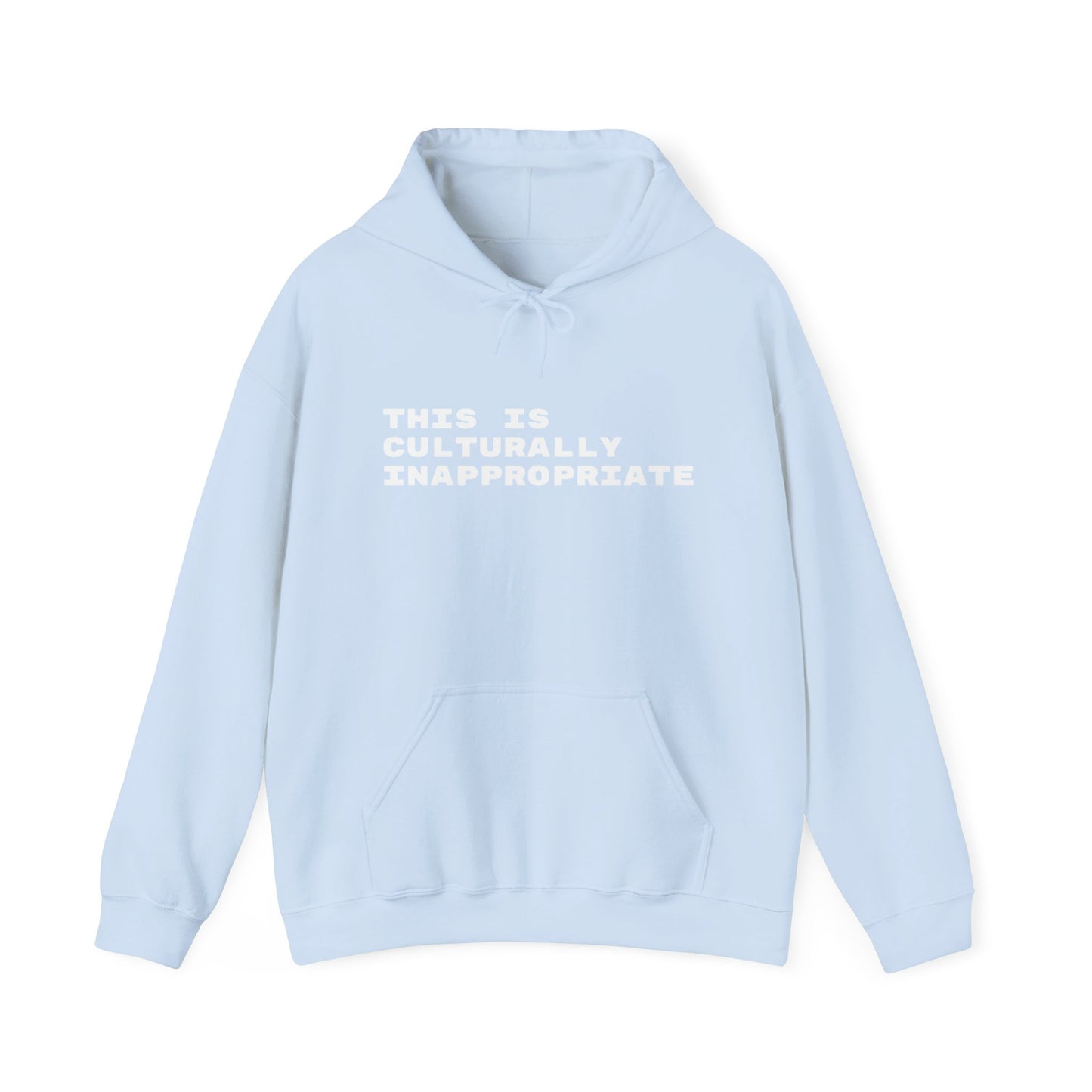 This Is Culturally Inappropriate Hoodie Statement Hoodie