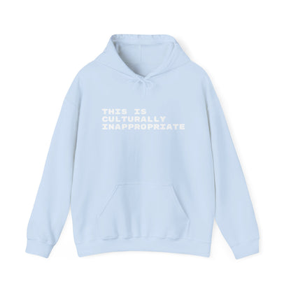 This Is Culturally Inappropriate Hoodie Statement Hoodie