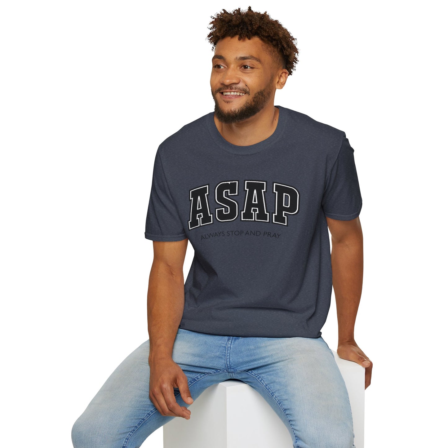 ASAP - Always Stop and Pray Softstyle Faith Based T-Shirt