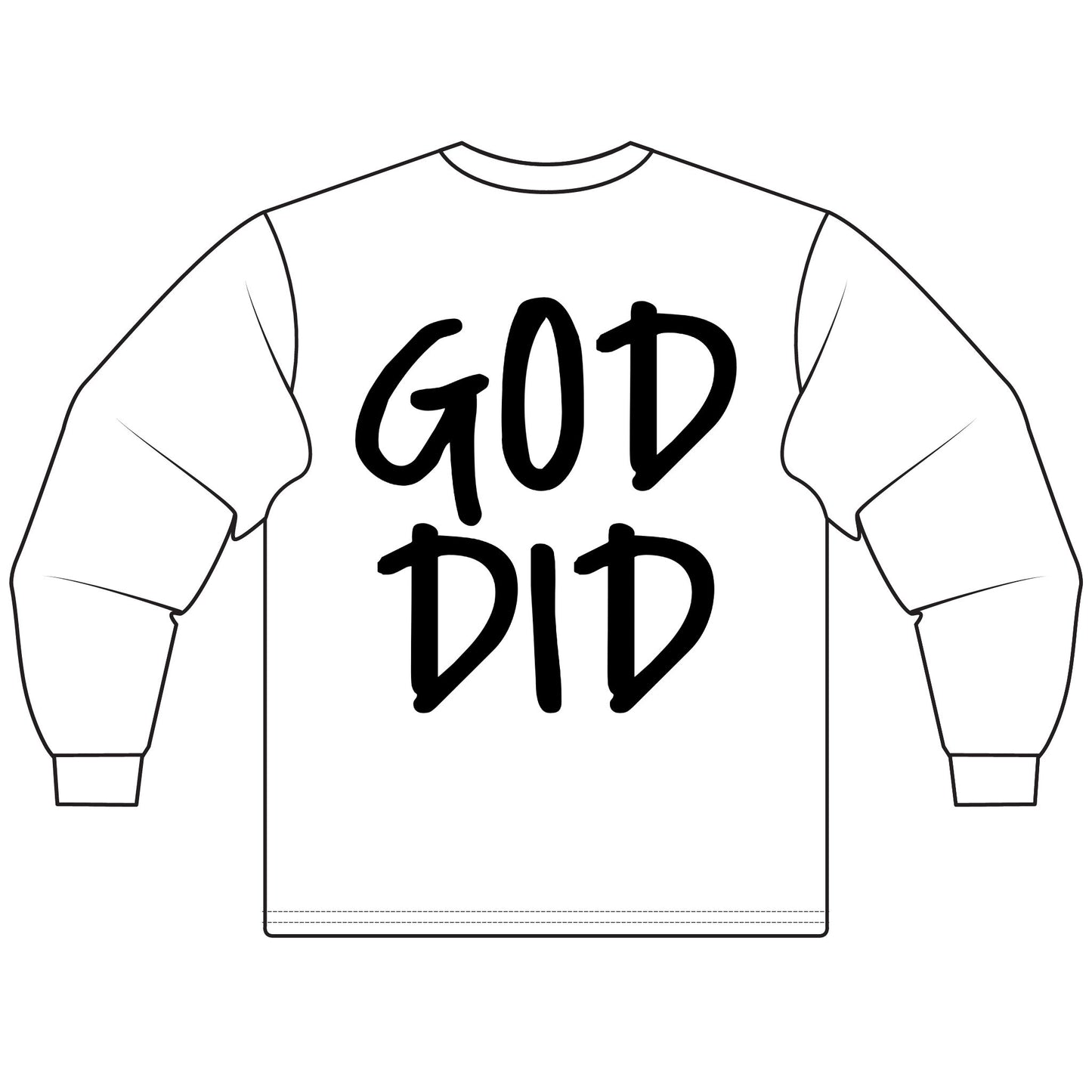 GOD DID - Long Sleeve T-Shirt