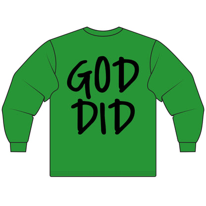 GOD DID - Long Sleeve T-Shirt