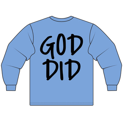 GOD DID - Long Sleeve T-Shirt