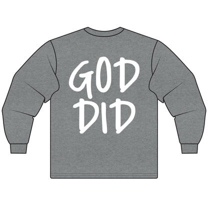 GOD DID - Long Sleeve T-Shirt