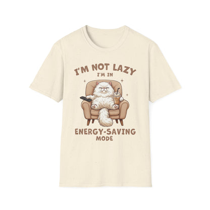 I'm Not Lazy, I'm In Energy Saving Mode T-Shirt
