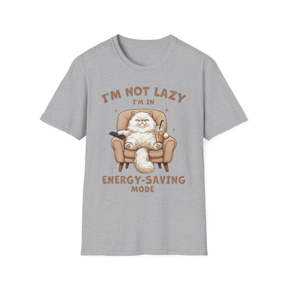 I'm Not Lazy, I'm In Energy Saving Mode T-Shirt