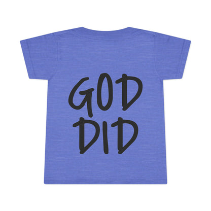 GOD DID - Faith Inspired Toddler T-shirt