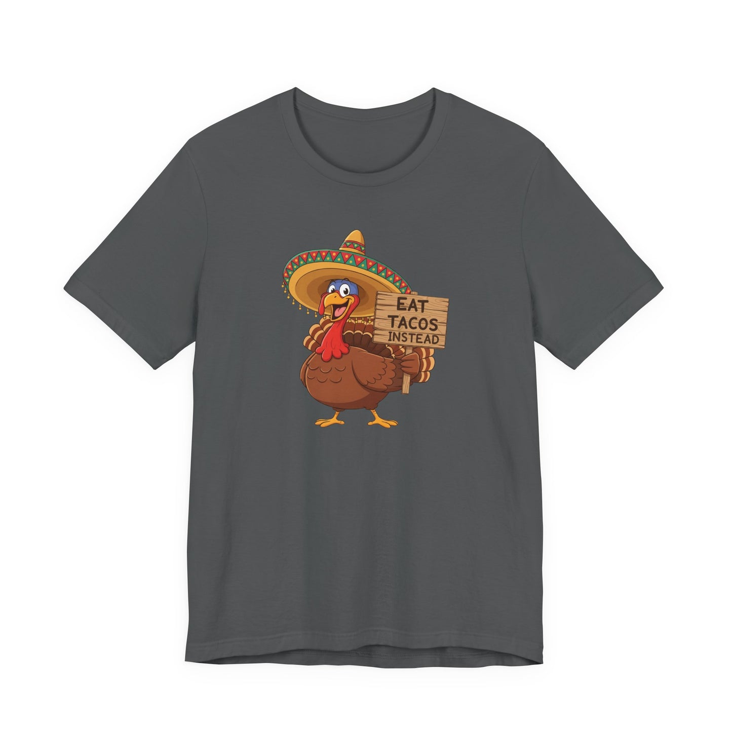 Turkey in Sombrero "Eat Tacos Instead" T-Shirt | Funny Thanksgiving Taco Lovers Shirt