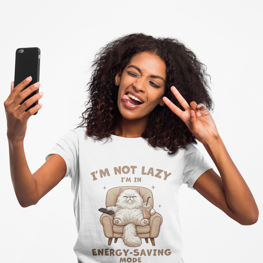 I'm Not Lazy, I'm In Energy Saving Mode T-Shirt
