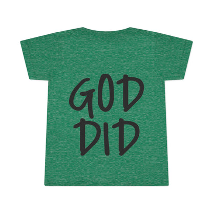 GOD DID - Faith Inspired Toddler T-shirt
