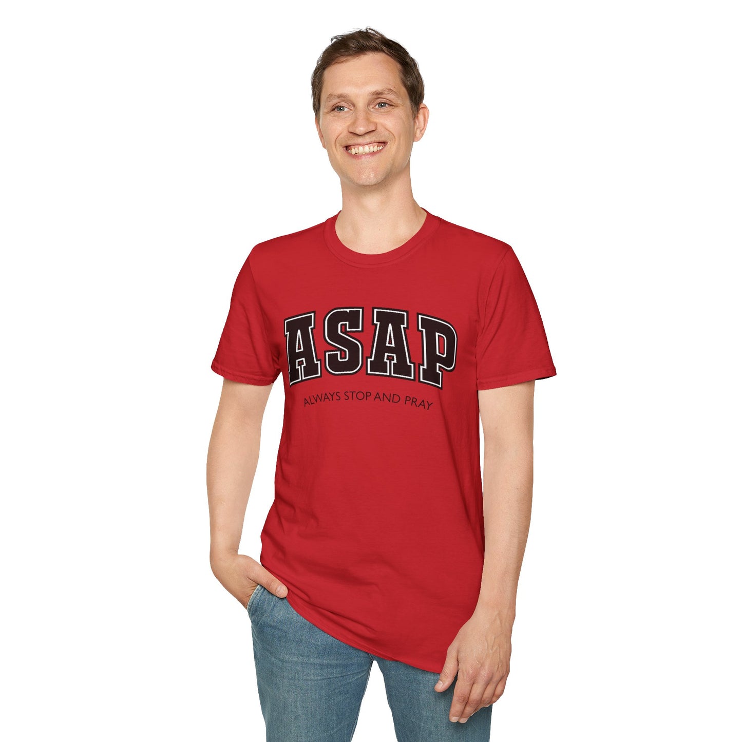 ASAP - Always Stop and Pray Softstyle Faith Based T-Shirt