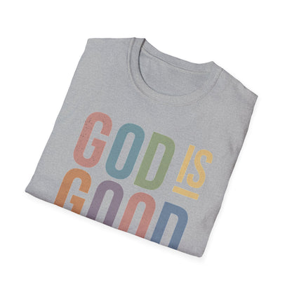God Is Good Faith based T-Shirt
