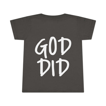GOD DID - Faith Inspired Toddler T-shirt