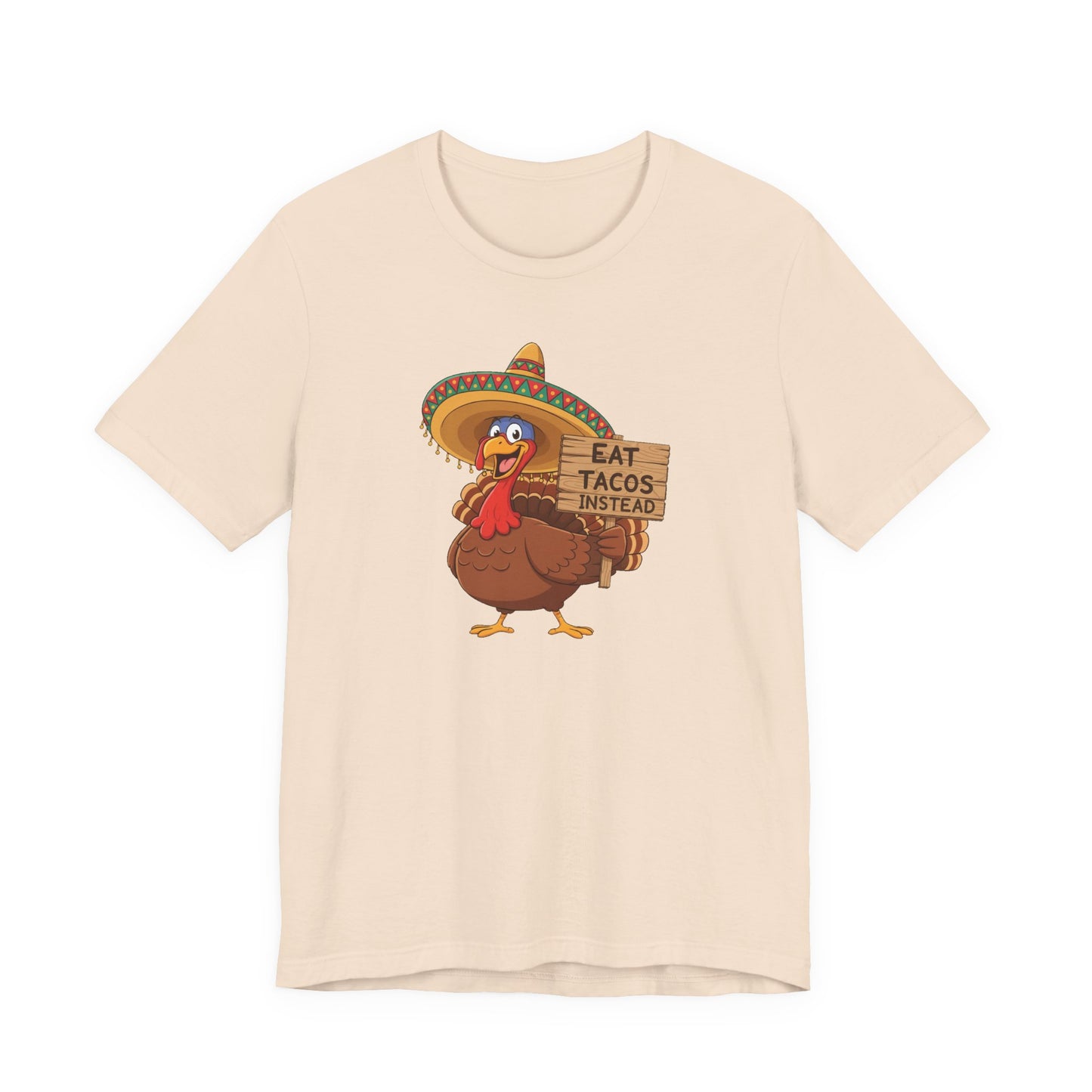 Turkey in Sombrero "Eat Tacos Instead" T-Shirt | Funny Thanksgiving Taco Lovers Shirt