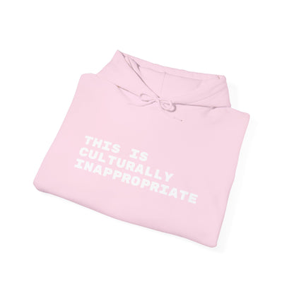 This Is Culturally Inappropriate Hoodie Statement Hoodie