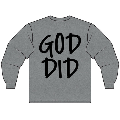 GOD DID - Long Sleeve T-Shirt