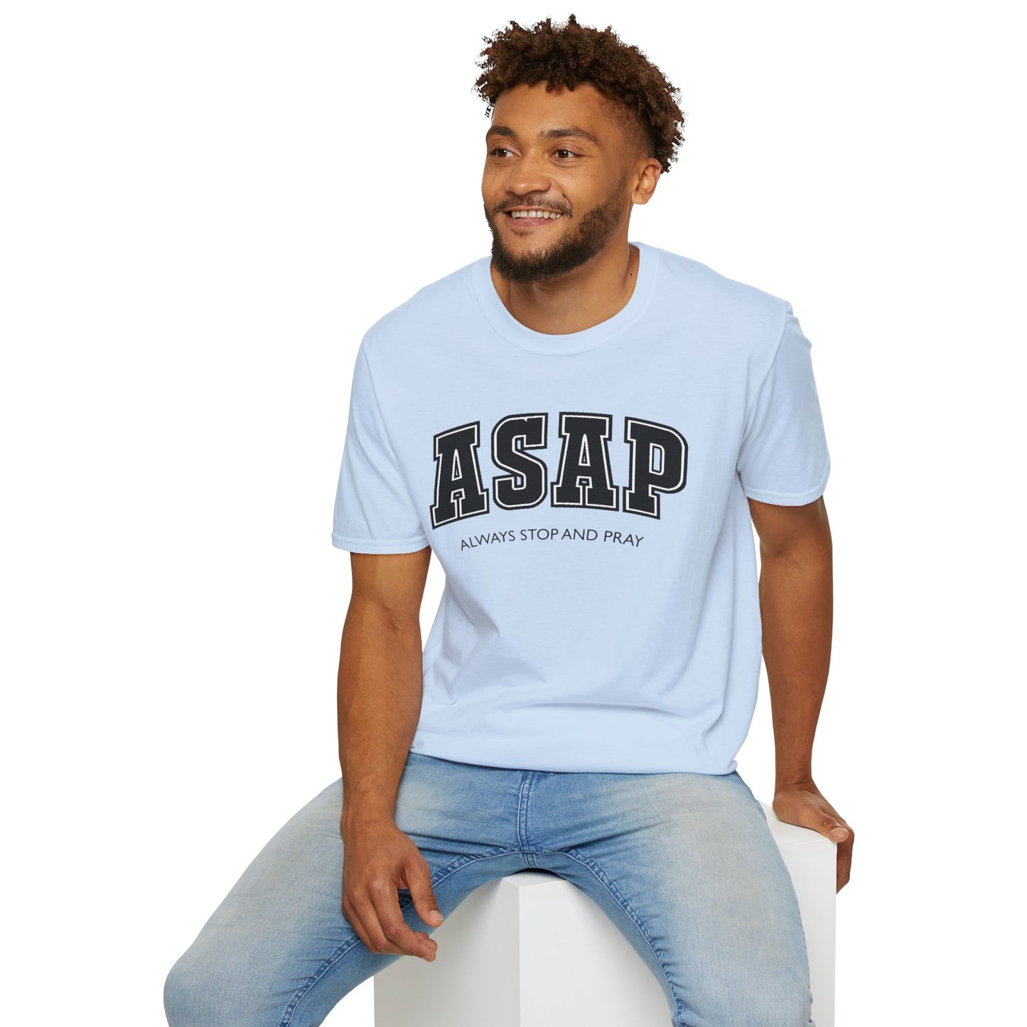 ASAP - Always Stop and Pray Softstyle Faith Based T-Shirt