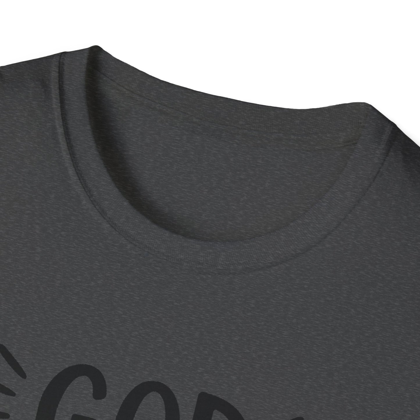 God Did Not Create You to Blend In Softstyle Inspirational T-Shirt