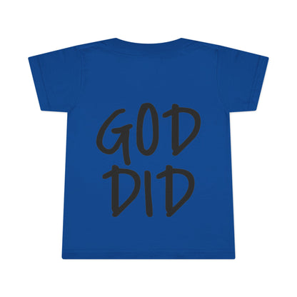 GOD DID - Faith Inspired Toddler T-shirt