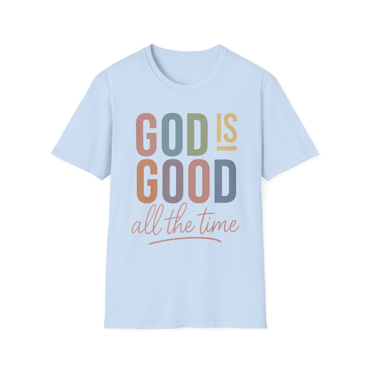 God Is Good Faith based T-Shirt