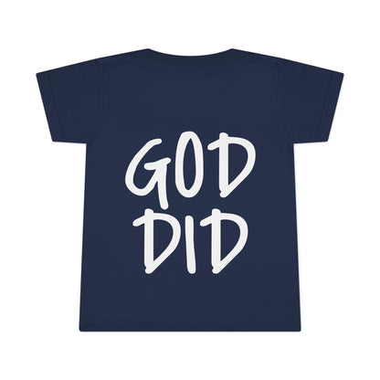 GOD DID - Faith Inspired Toddler T-shirt