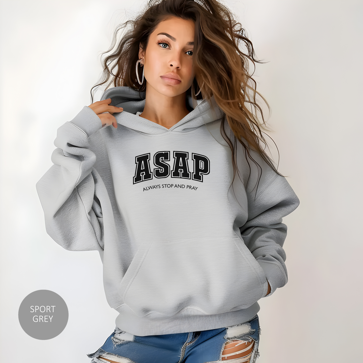 ASAP "Always Stop and Pray" Faith-Based Hoodie For Christians Jesus Lovers And Prayer Warriors